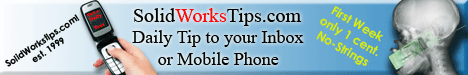 SolidWorks Daily Text Tips